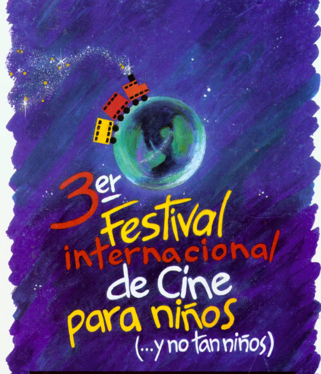 Cartel del 3er Festival Internacional de Cine para Niños (...y no tan Niños)