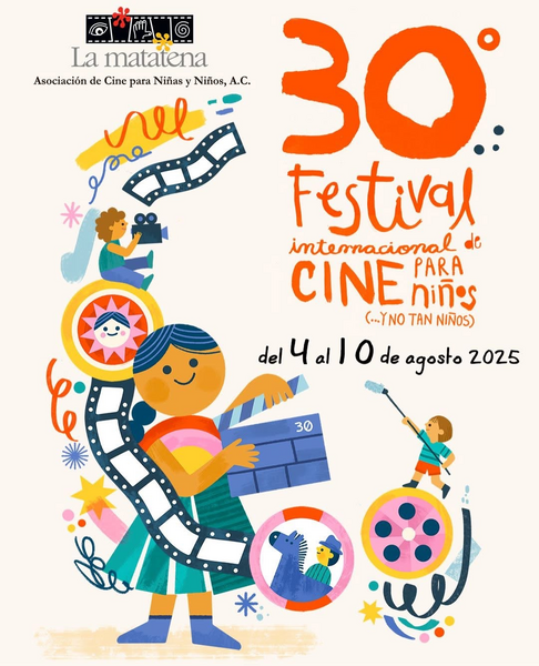 Cartel 30° Festival Internacional de Cine para Niños (...y no tan Niños)